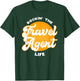 Rockin the Travel Agent Life Gift T-Shirt - T-Shirt | Forest