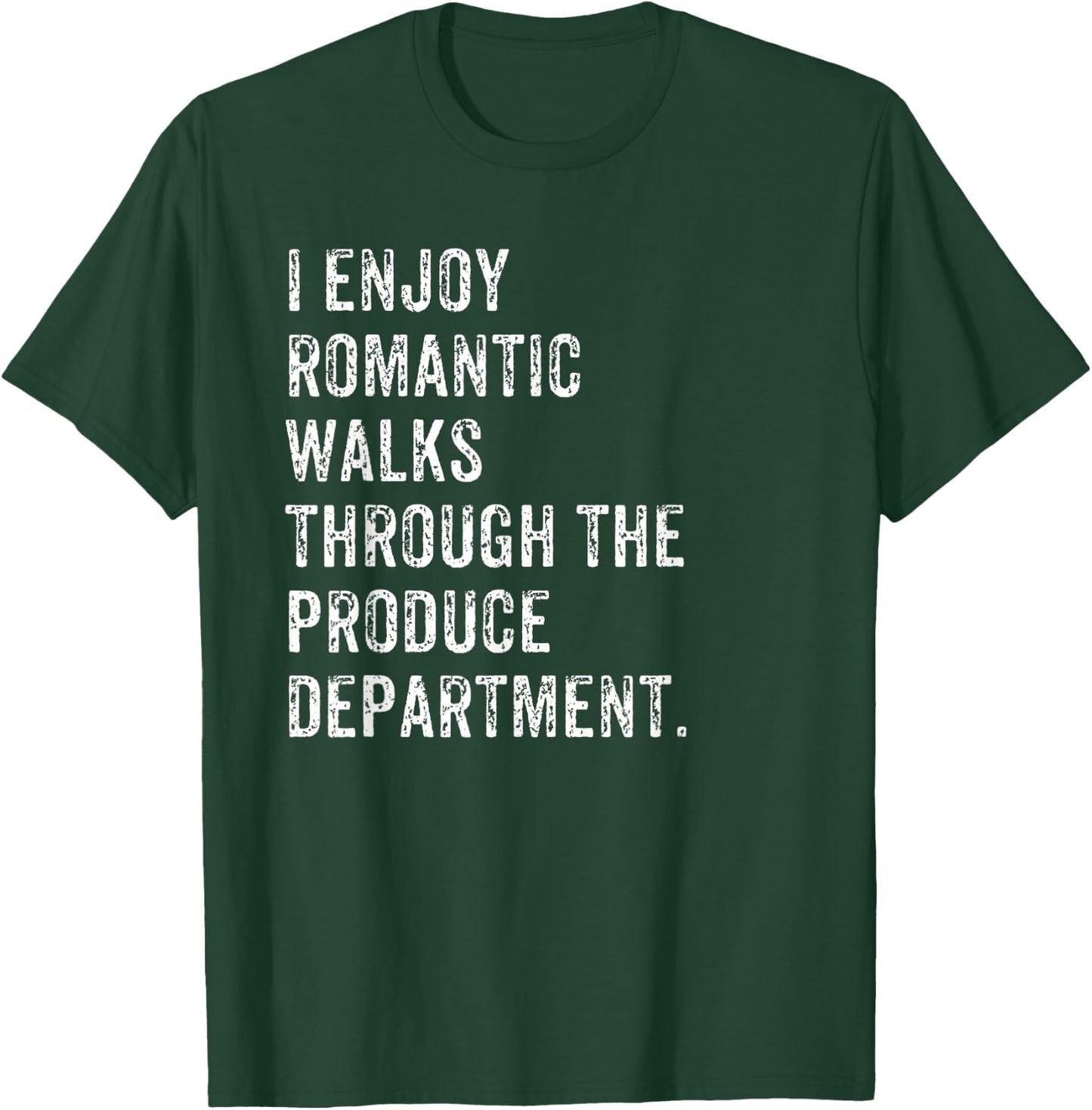 Produce Department Romantic Walk Food Gift T-Shirt - T-Shirt | Forest