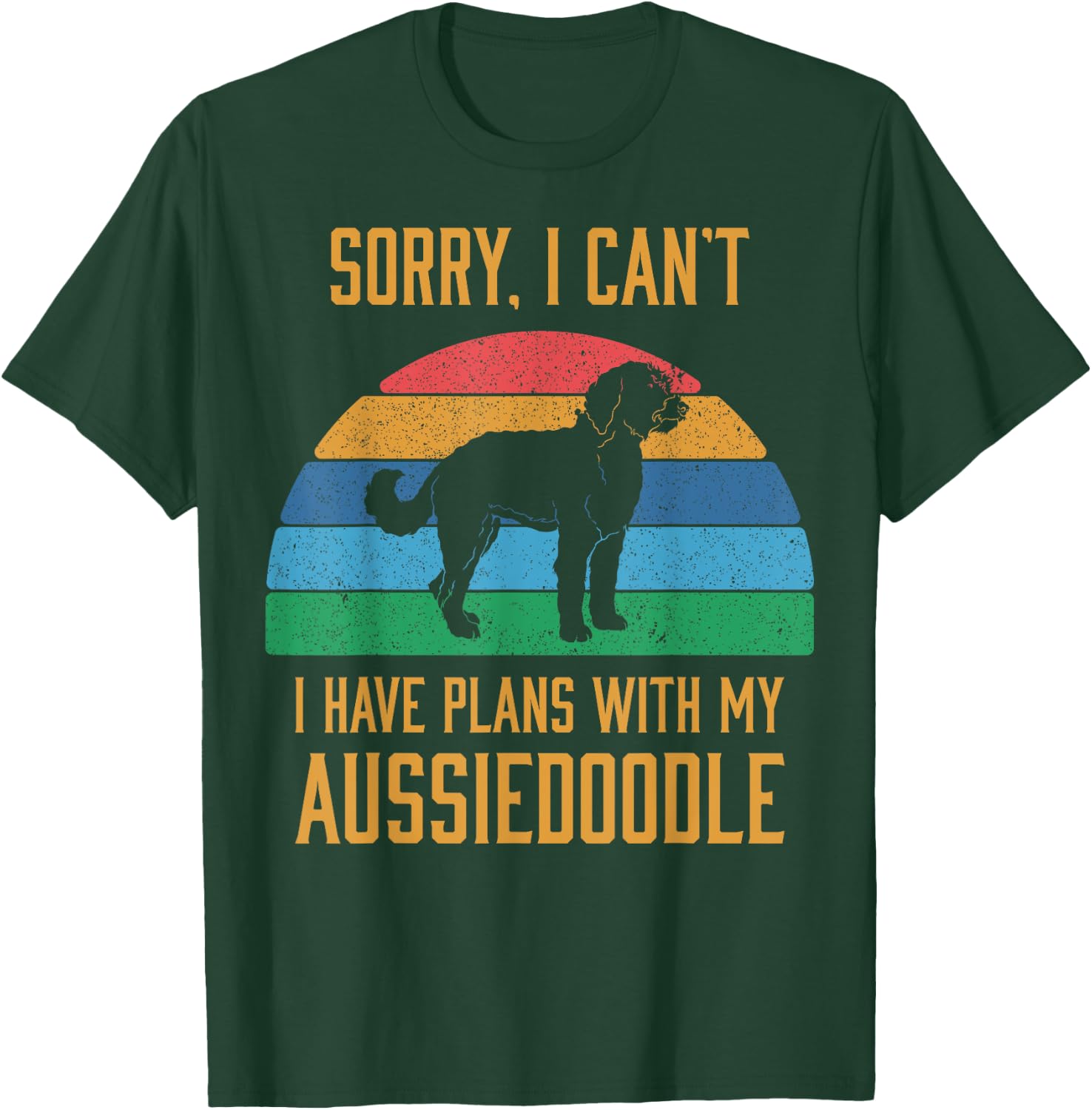 Funny Dog Owner I Have Plans With My Aussiedoodle T-Shirt - T-Shirt | Forest