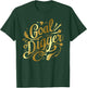 Goal Digger Women Female Inspirational Quote T-Shirt - T-Shirt | Forest