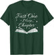 Bookaholic Funny Saying About Books Just One More Chapter T-Shirt - T-Shirt | Forest