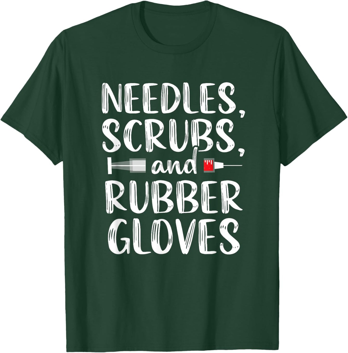 Needles Dialysis Technician Tech Nephrology Funny Women T-Shirt - T-Shirt | Forest