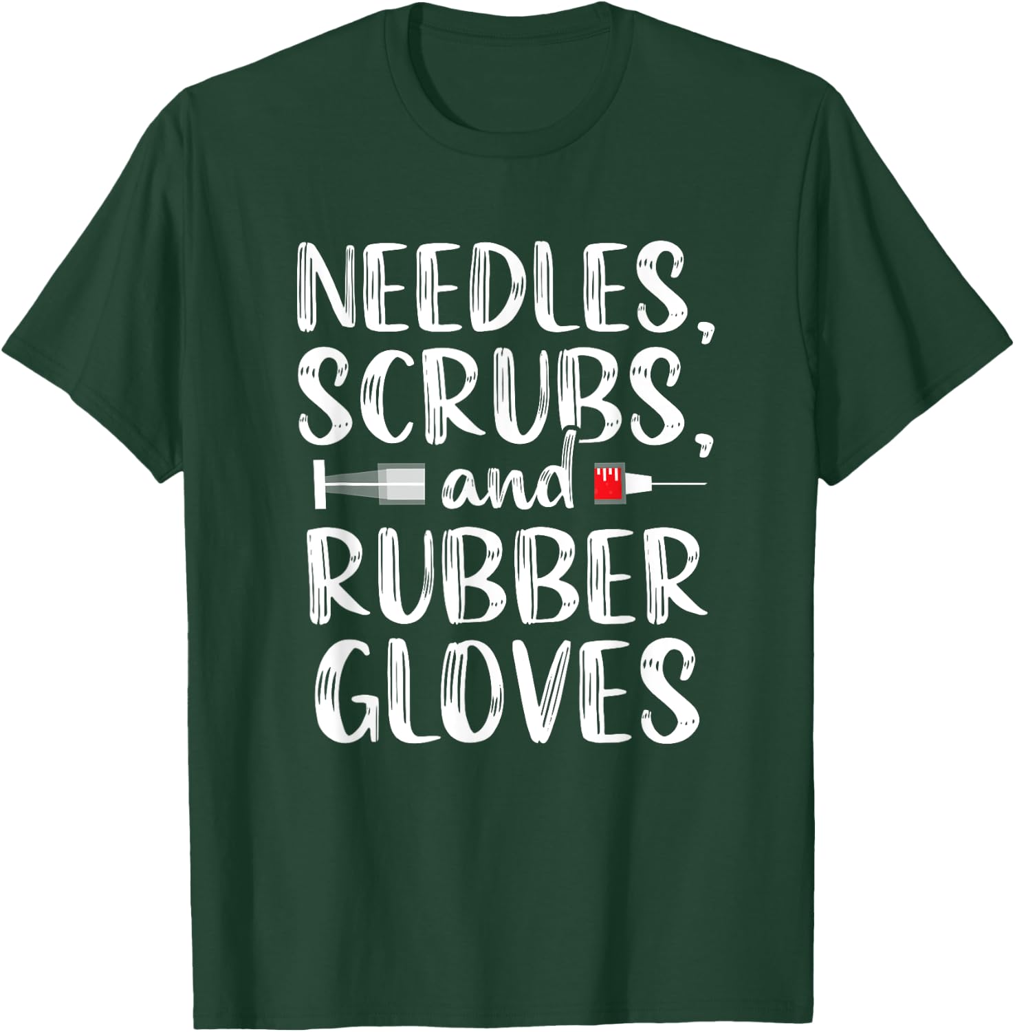 Needles Dialysis Technician Tech Nephrology Funny Women T-Shirt - T-Shirt | Forest