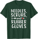 Needles Dialysis Technician Tech Nephrology Funny Women T-Shirt - T-Shirt | Forest