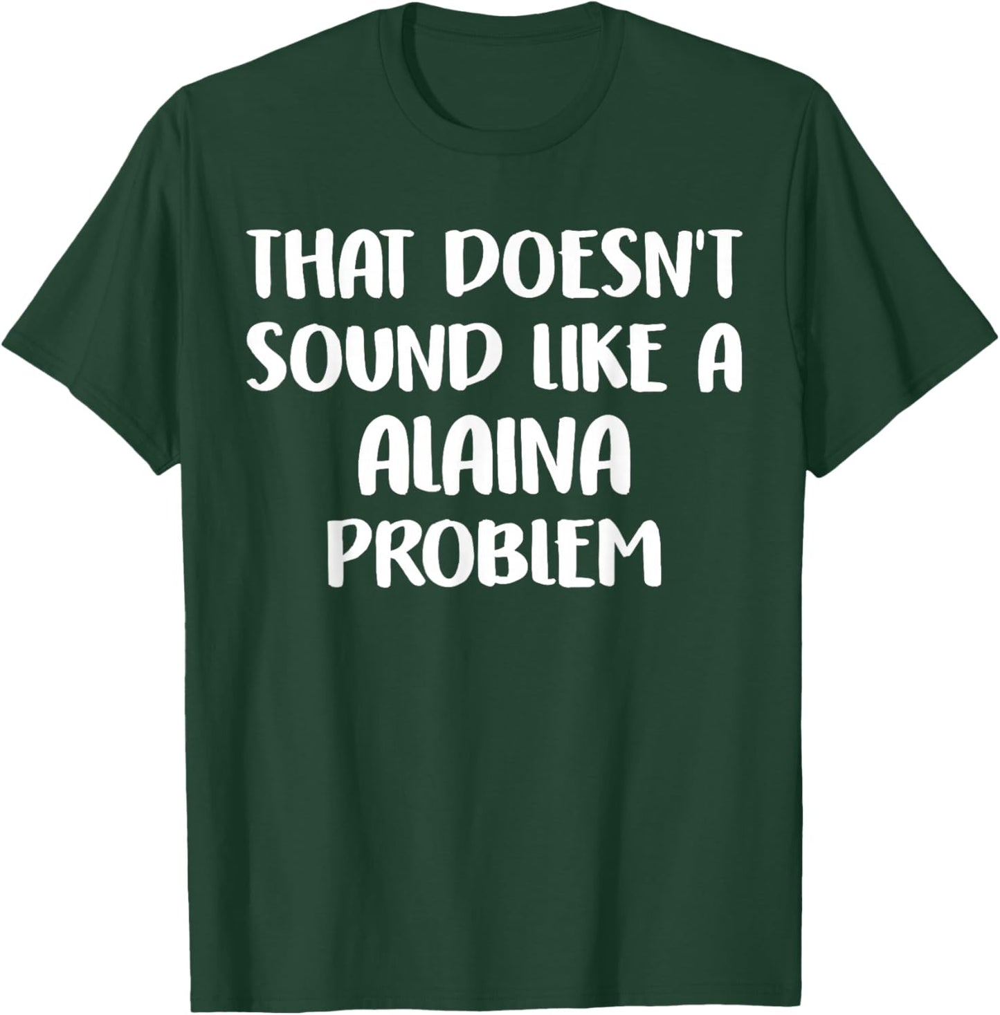 ALAINA Personalized Cute Flower Girls ALAINA Name T-Shirt - T-Shirt | Forest