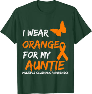 I Wear Orange For My Auntie Multiple Sclerosis Ribbon T-Shirt - T-Shirt | Forest