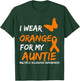 I Wear Orange For My Auntie Multiple Sclerosis Ribbon T-Shirt - T-Shirt | Forest