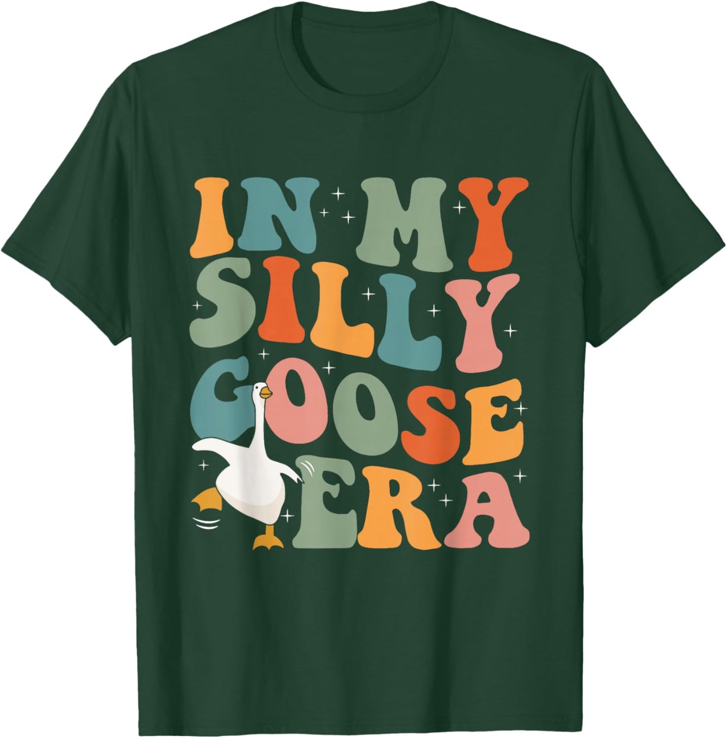 In My Silly Goose Era Funny Retro Silly Goose Men Women Kids T-Shirt - T-Shirt | Forest