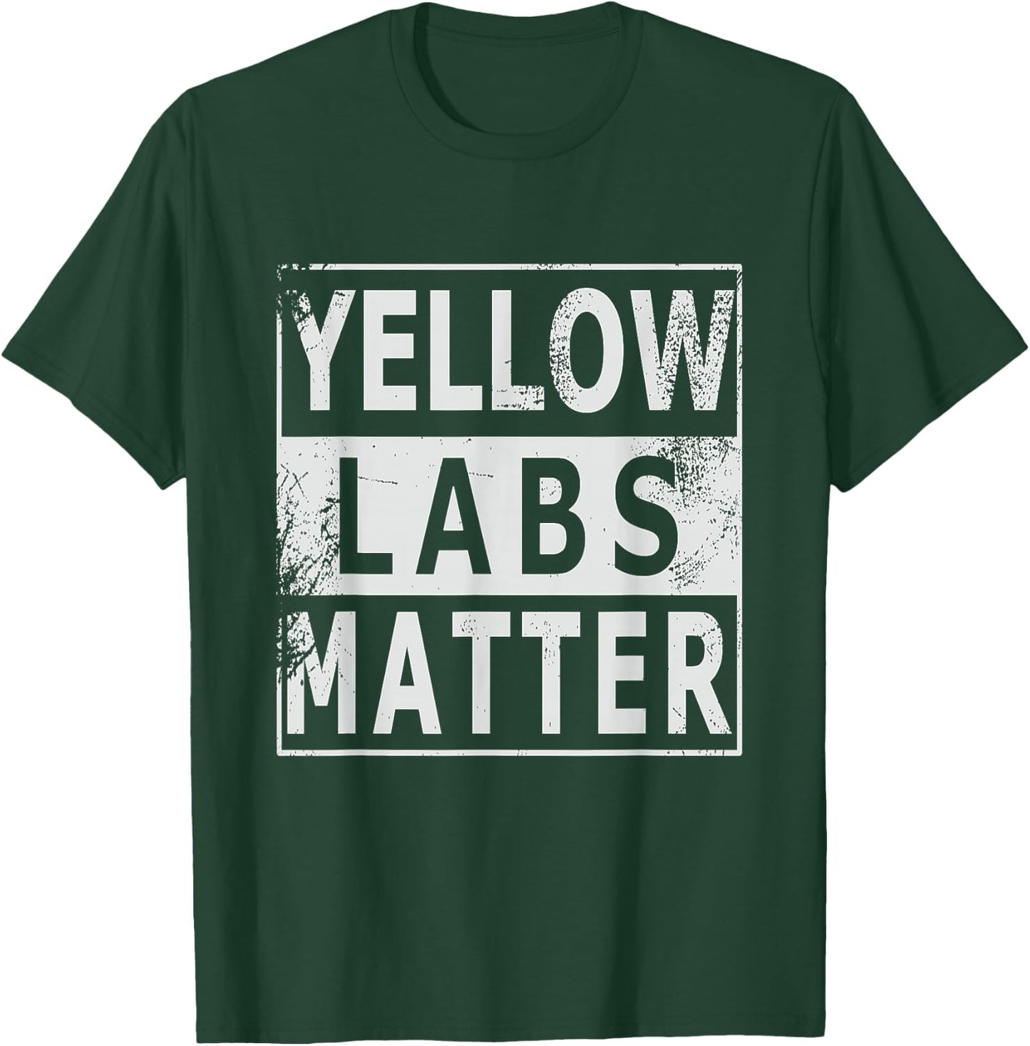 Yellow Labs Matter Labrador Retriever Lab dog gift Men Women T-Shirt - T-Shirt | Forest