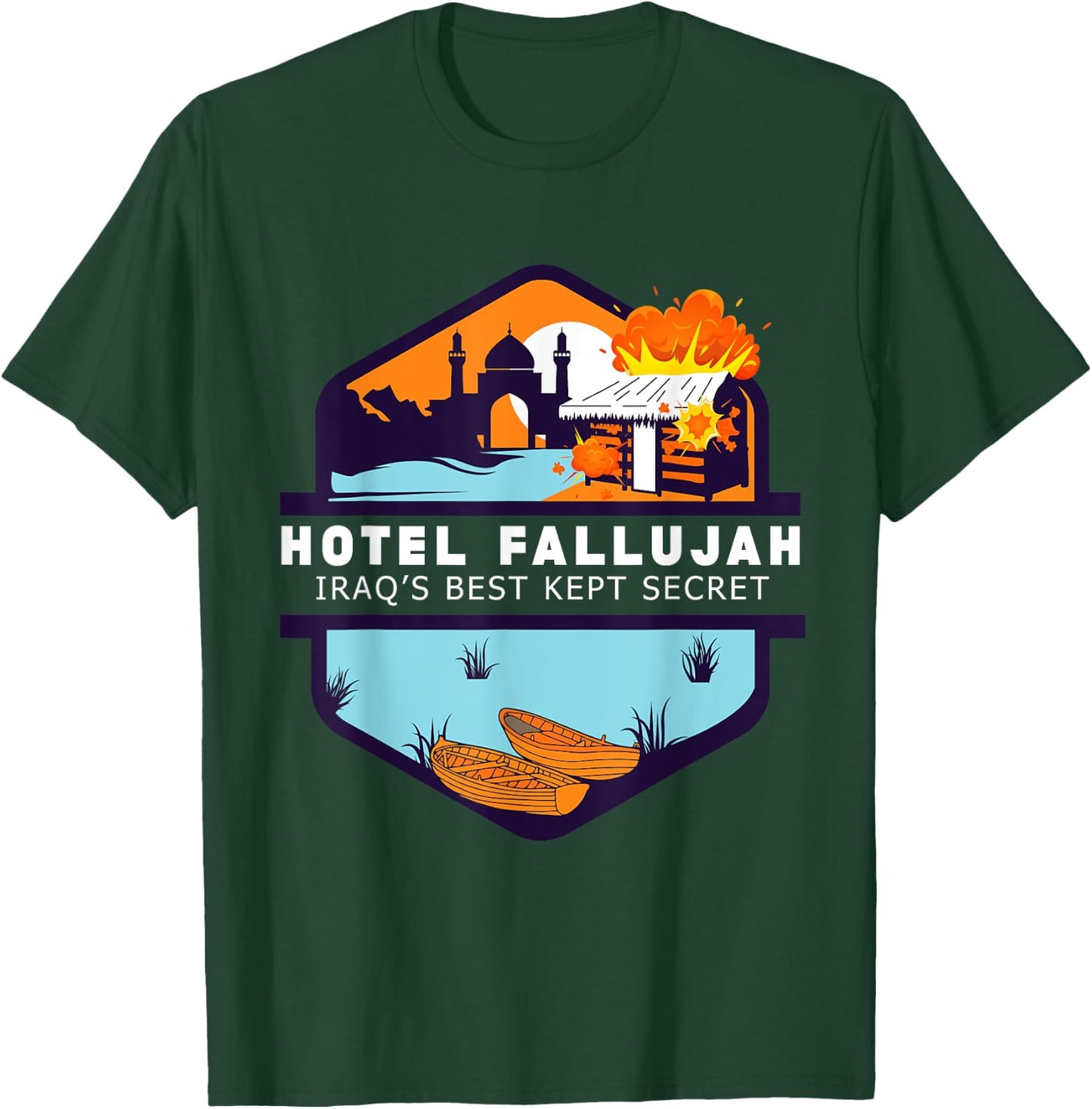 Hotel Fallujah Iraq's Best Kept Secret Funny Gulf War Vet T-Shirt - T-Shirt | Forest