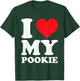 I Love My Pookie - Cute Valentines Day T-Shirt - T-Shirt | Forest