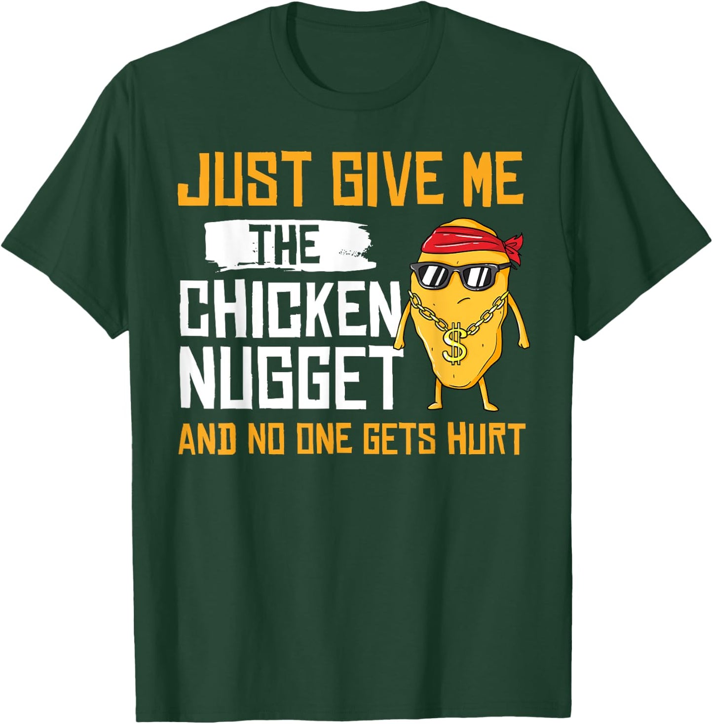 Nug Life Gift Chicken Tender Nugget T-Shirt - T-Shirt | Forest