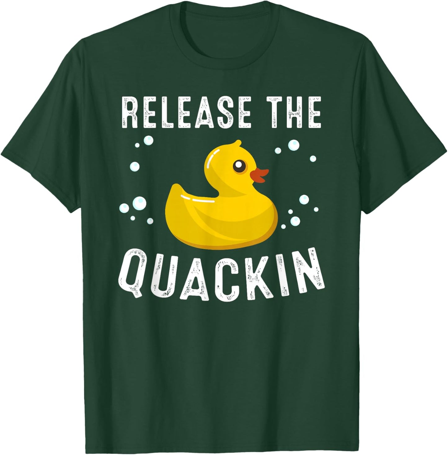 Funny Release The Quackin Gift | Rubber Duck Lover Toddlers T-Shirt - T-Shirt | Forest