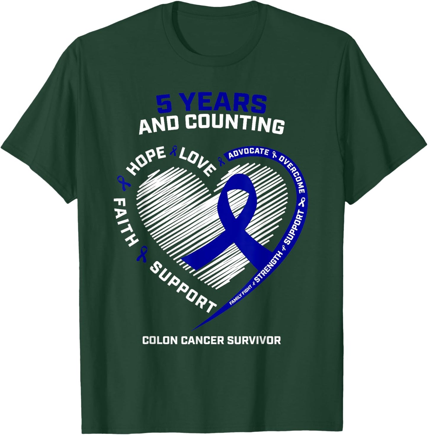 5 Years Cancer Free Colon Cancer Survivor Gifts Women Men T-Shirt - T-Shirt | Forest