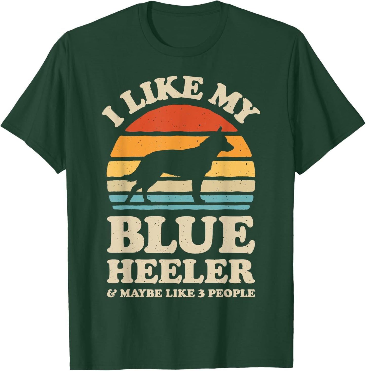 I Like My Blue Heeler Australian Cattle Dog Retro Vintage Women Girls Kids T-Shirt - T-Shirt | Forest