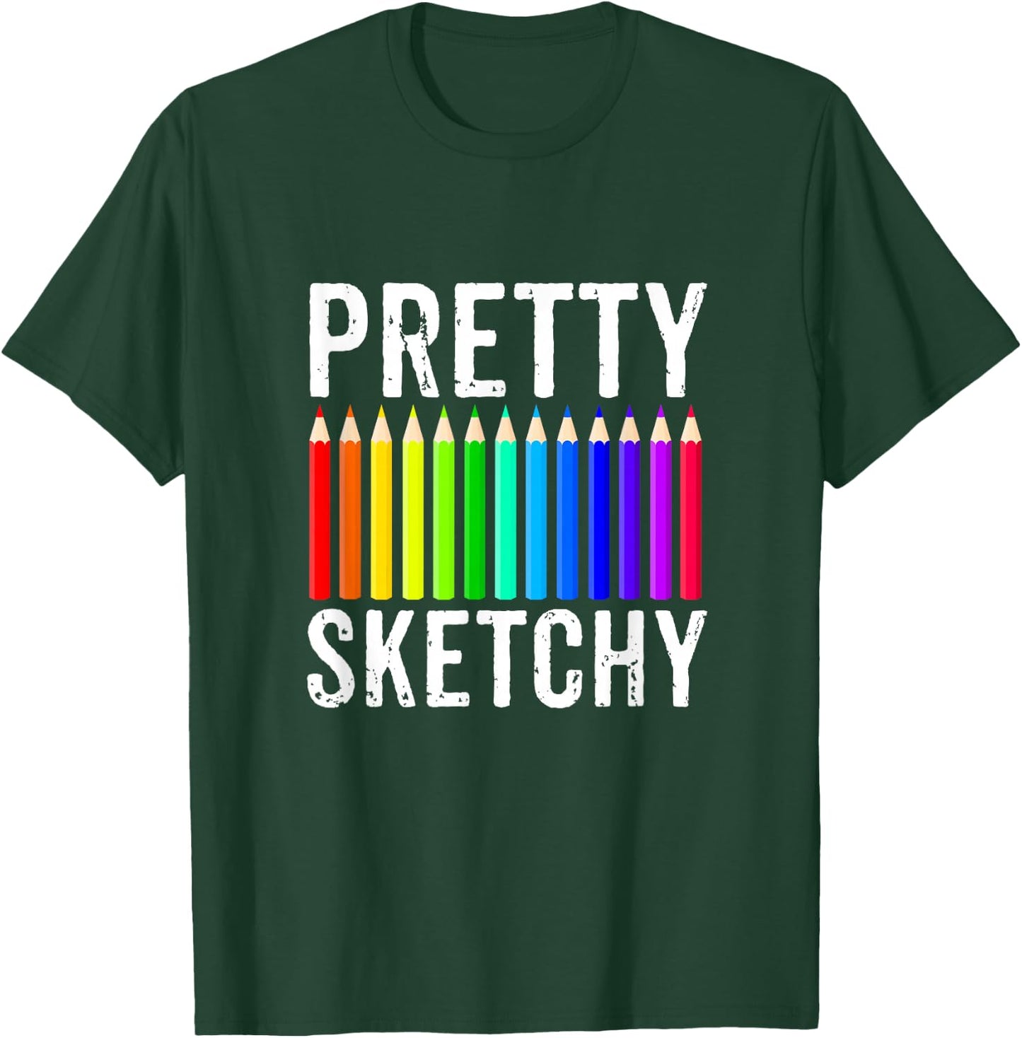 Pretty Sketchy Fun Art Lover Colored Pencils Artists Gift Small T-Shirt - T-Shirt | Forest