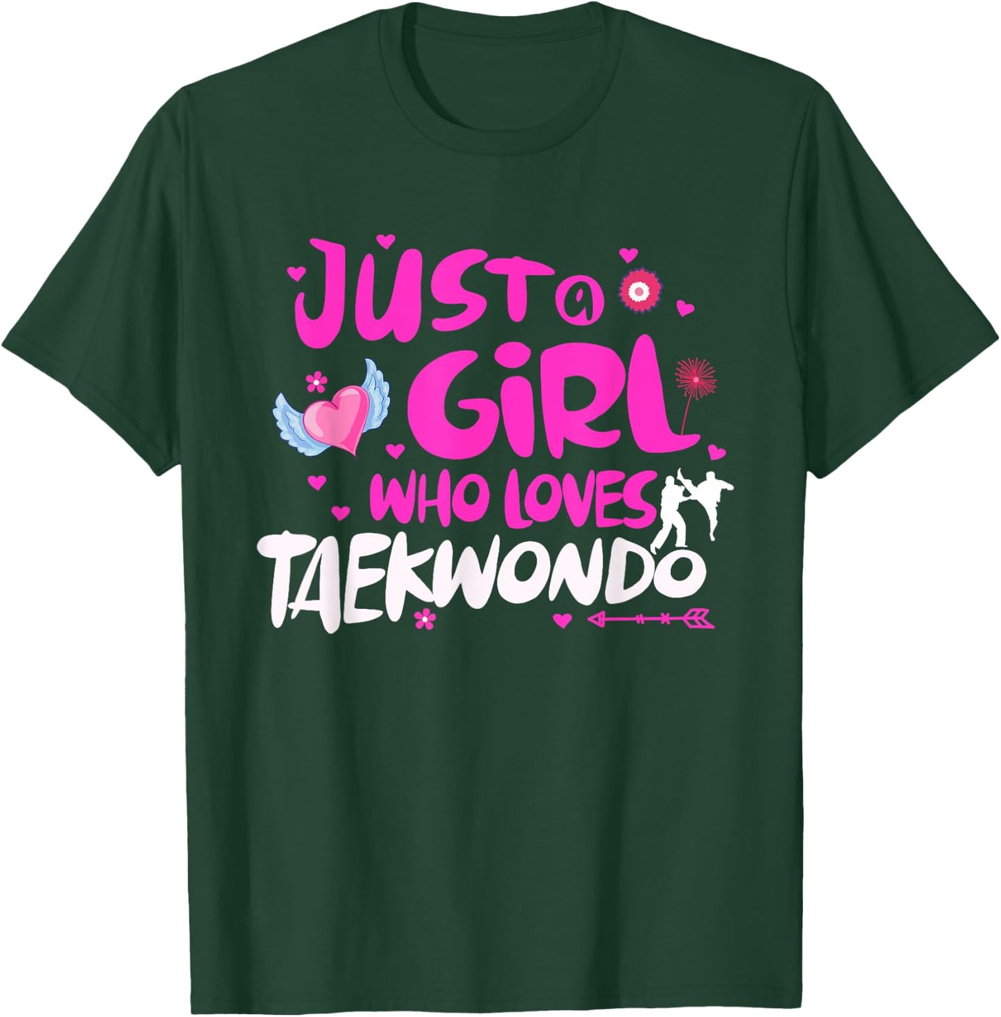 Just a Girl Who Loves Taekwondo T-Shirt - T-Shirt | Forest