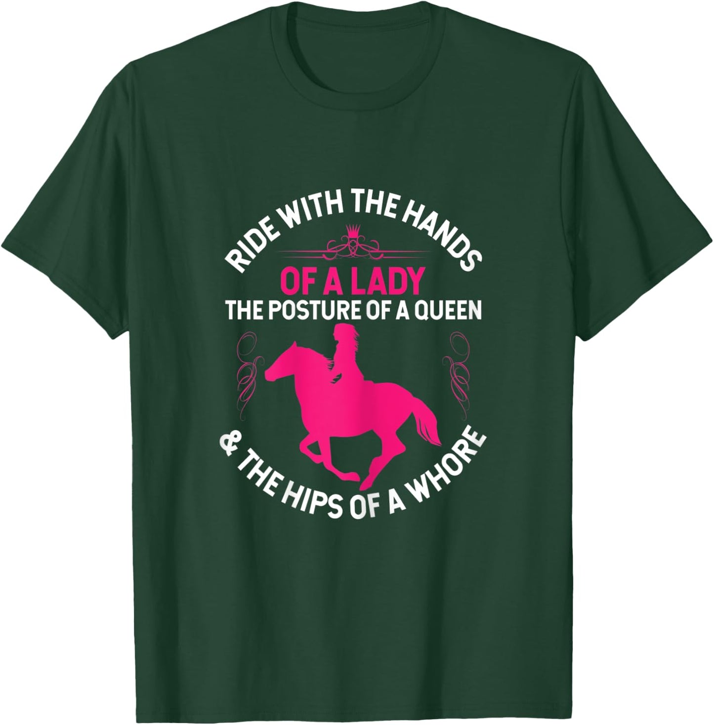 Ride With the Hands of a Lady - Funny Horse Western Riding T-Shirt - T-Shirt | Forest