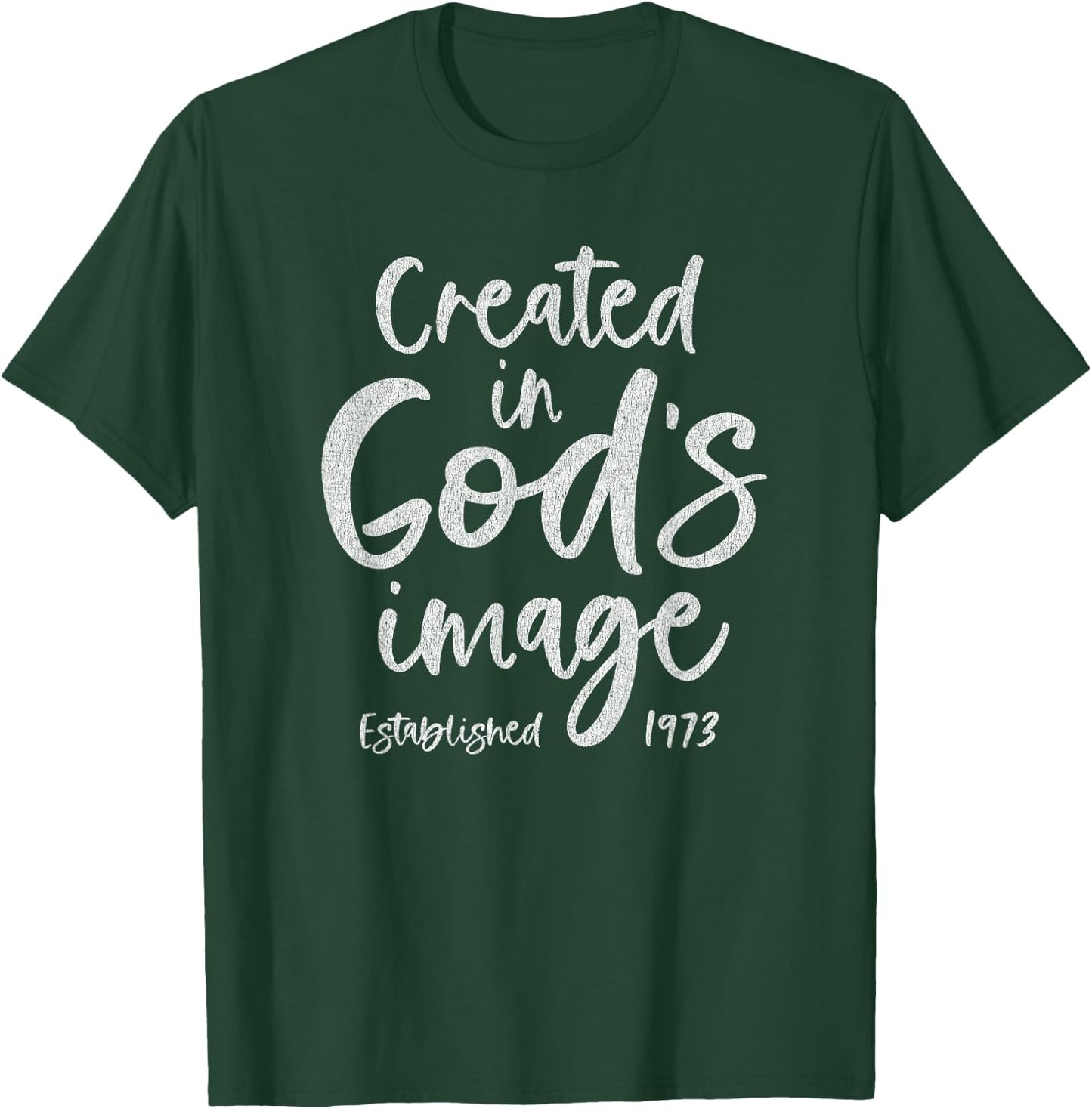 52 Year Old Christian Jesus and God 1973 52nd Birthday T-Shirt - T-Shirt | Forest