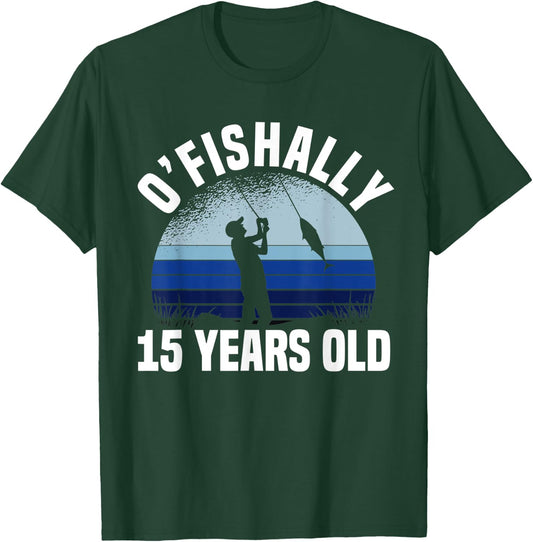 Ofishally 15 Years Old Fisherman 15th Birthday Fishing T-Shirt - T-Shirt | Forest