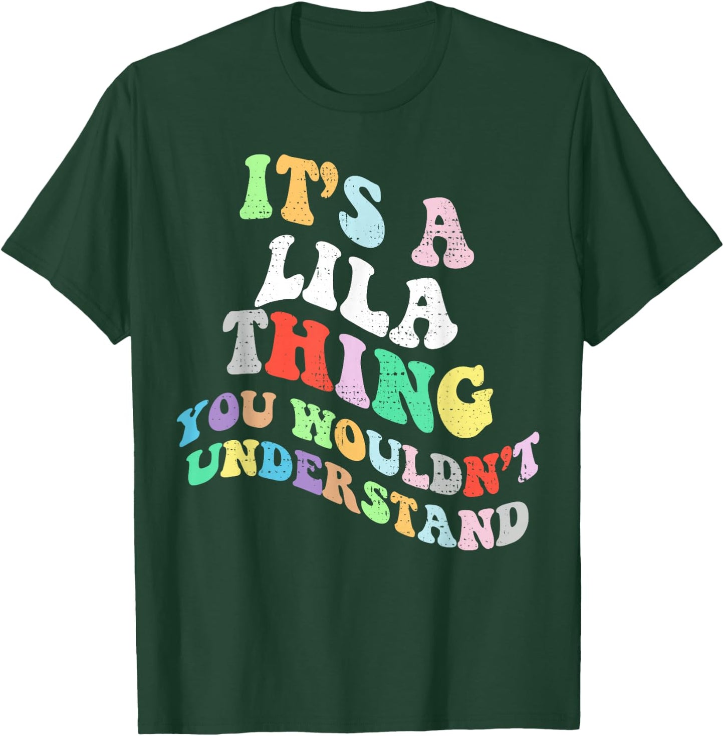 Retro Groovy Its a Lila Thing You Wouldnt Understand T-Shirt - T-Shirt | Forest