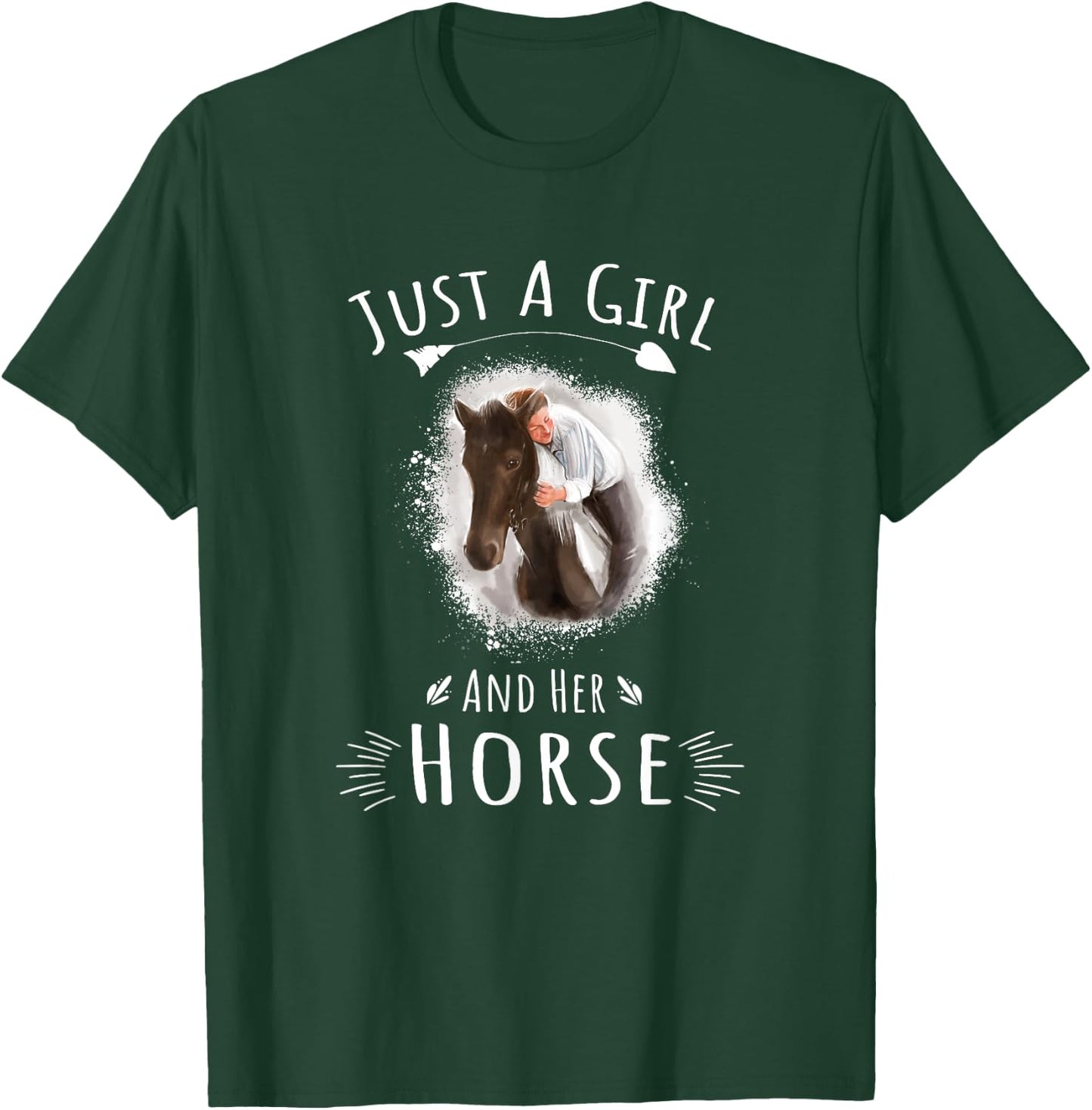 Just A Girl And Her Horse Quote Horseback Riding T-Shirt - T-Shirt | Forest