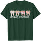 Dental Assistant Appreciation Dental Assisting T-Shirt - T-Shirt | Forest