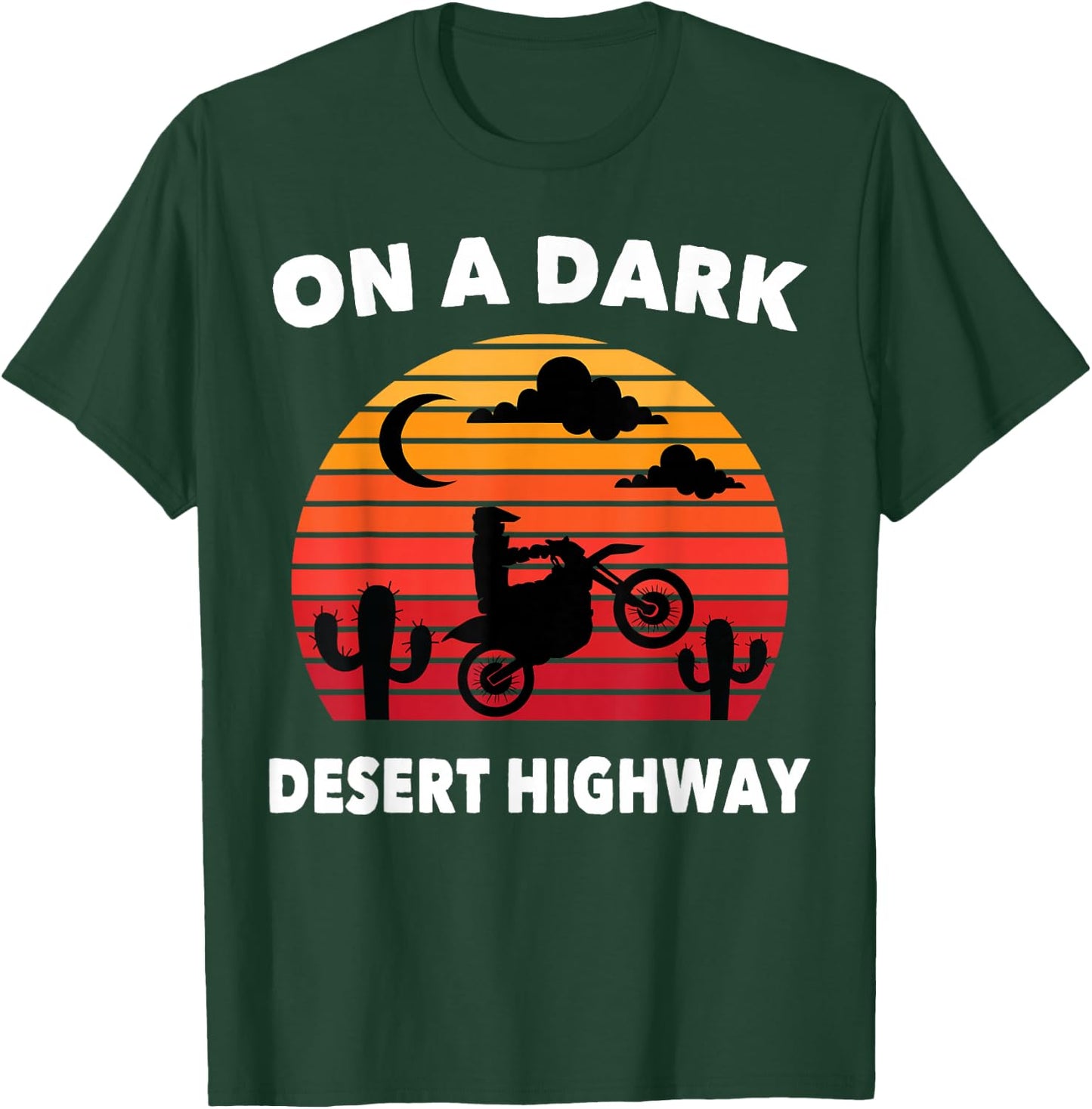 Desert - On A Dark Desert Highway - Mojave - Cactus - Retro T-Shirt - T-Shirt | Forest