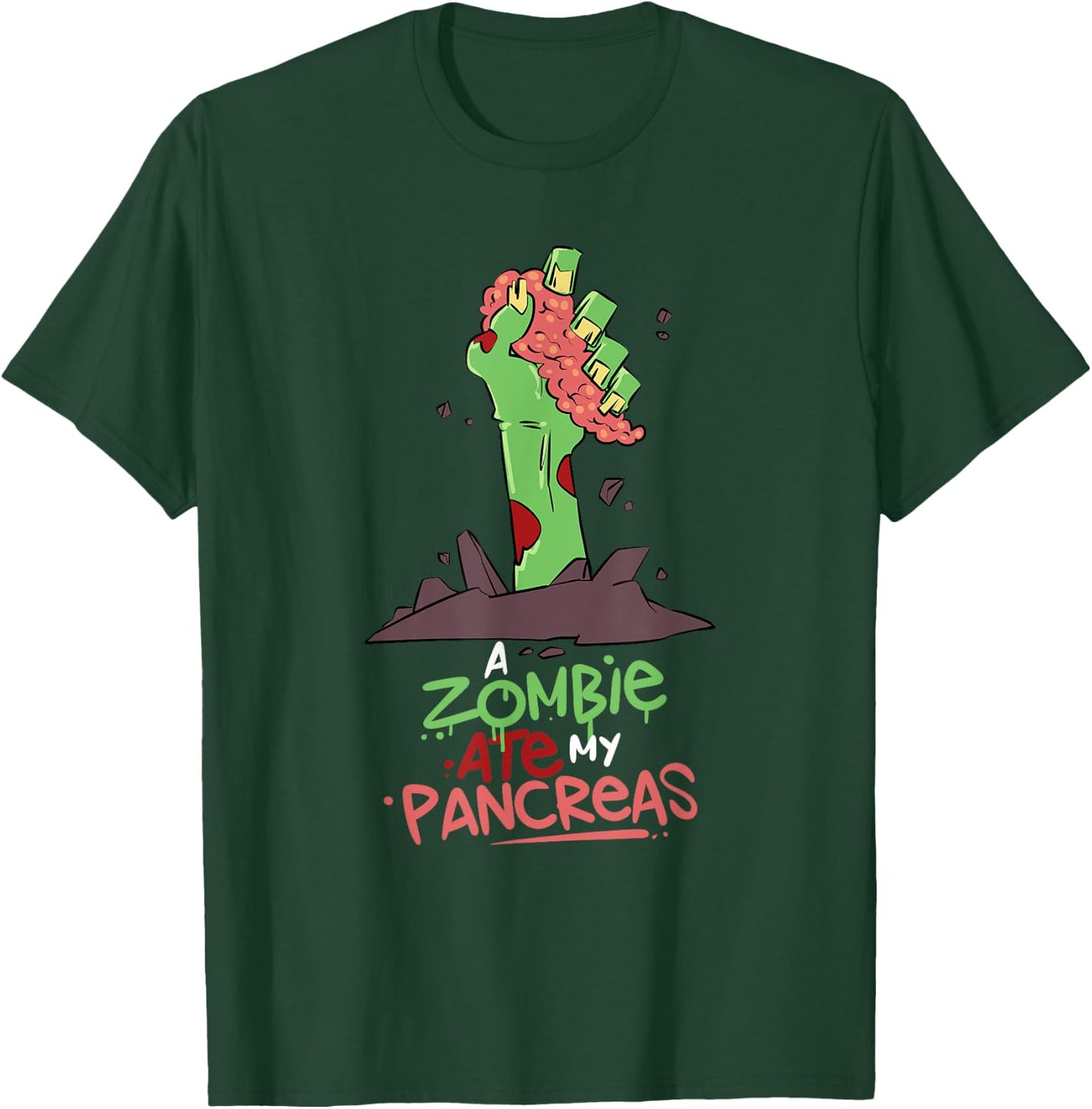 A Zombie Ate My Pancreas Type 1 Diabetes T1D Awareness T-Shirt - T-Shirt | Forest