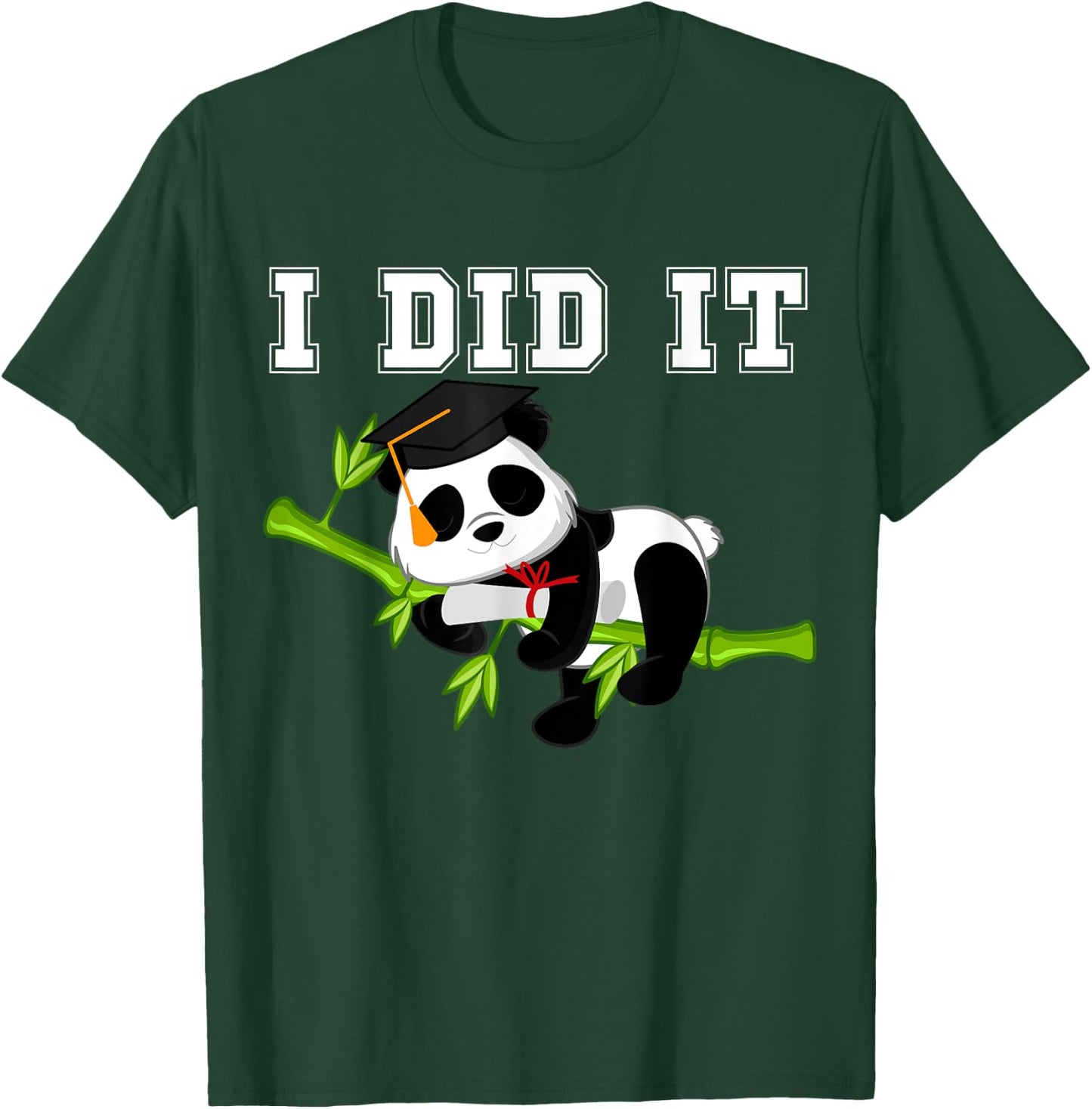 I Did It Funny Kawaii Panda with Graduation Cap Diploma T-Shirt - T-Shirt | Forest
