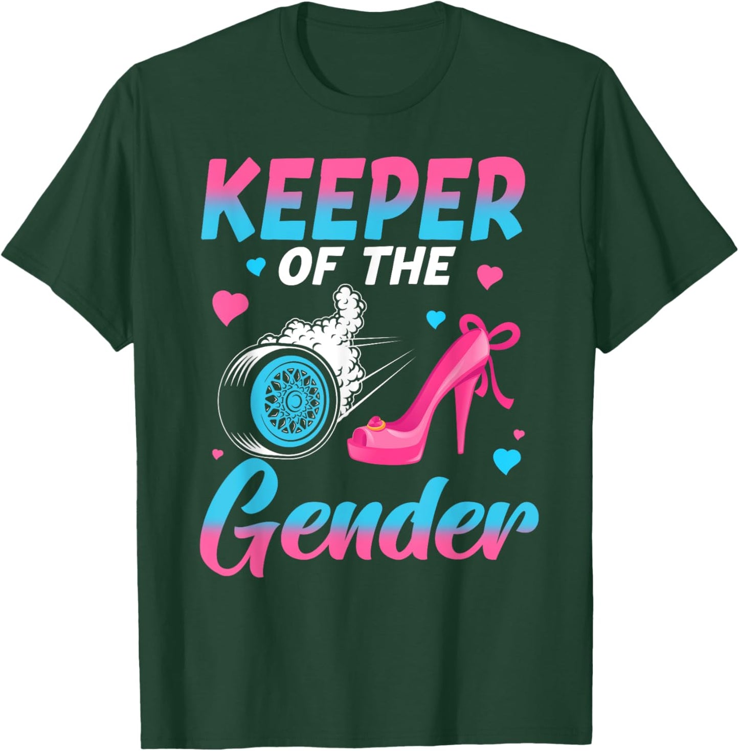 Wheels or Heels Keeper Of The Gender Baby Reveal Party T-Shirt - T-Shirt | Forest