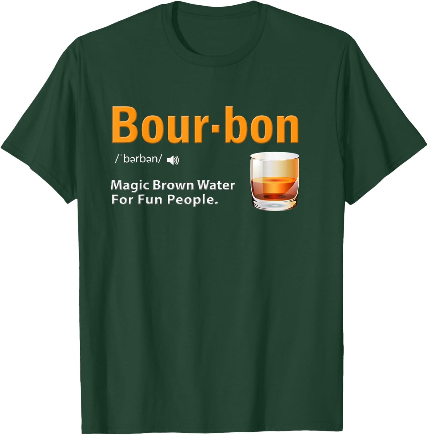 Whiskey Bourbon Definition Magic Brown Water Kentucky T-Shirt - T-Shirt | Forest