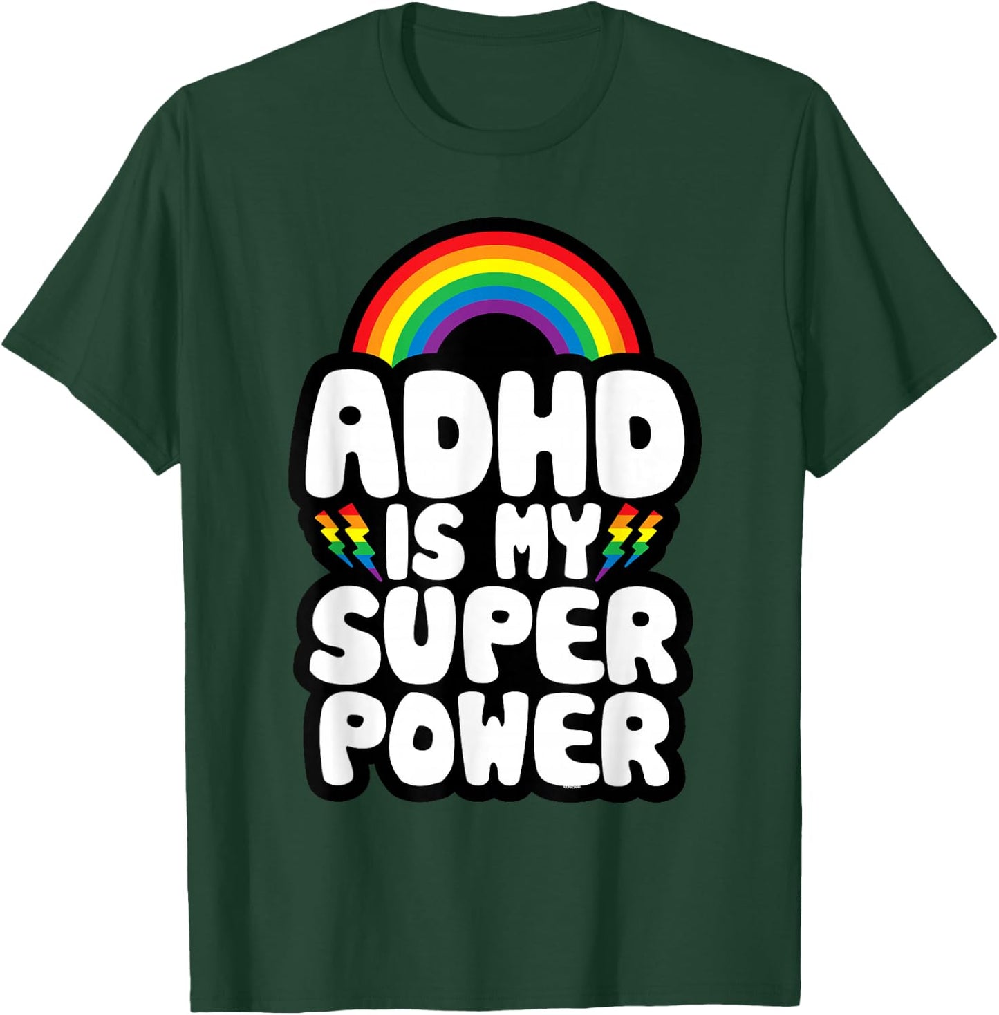ADHD Quote for Kids Adults | ADHD is My Superpower | Rainbow T-Shirt - T-Shirt | Forest