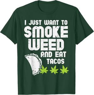 Smoke Weed Eat Tacos Funny Cinco De Mayo Cannabis 420 Stoner T-Shirt - T-Shirt | Forest