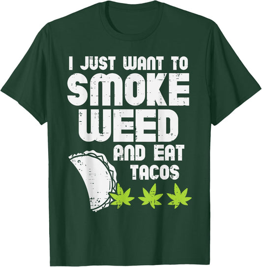 Smoke Weed Eat Tacos Funny Cinco De Mayo Cannabis 420 Stoner T-Shirt - T-Shirt | Forest