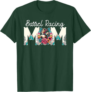 Barrel Racing Mom Of A Barrel Racer Mom Barrel Race Mother T-Shirt - T-Shirt | Forest