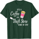 Thrift Store and Coffee Gift who Love Thrifting T-Shirt - T-Shirt | Forest