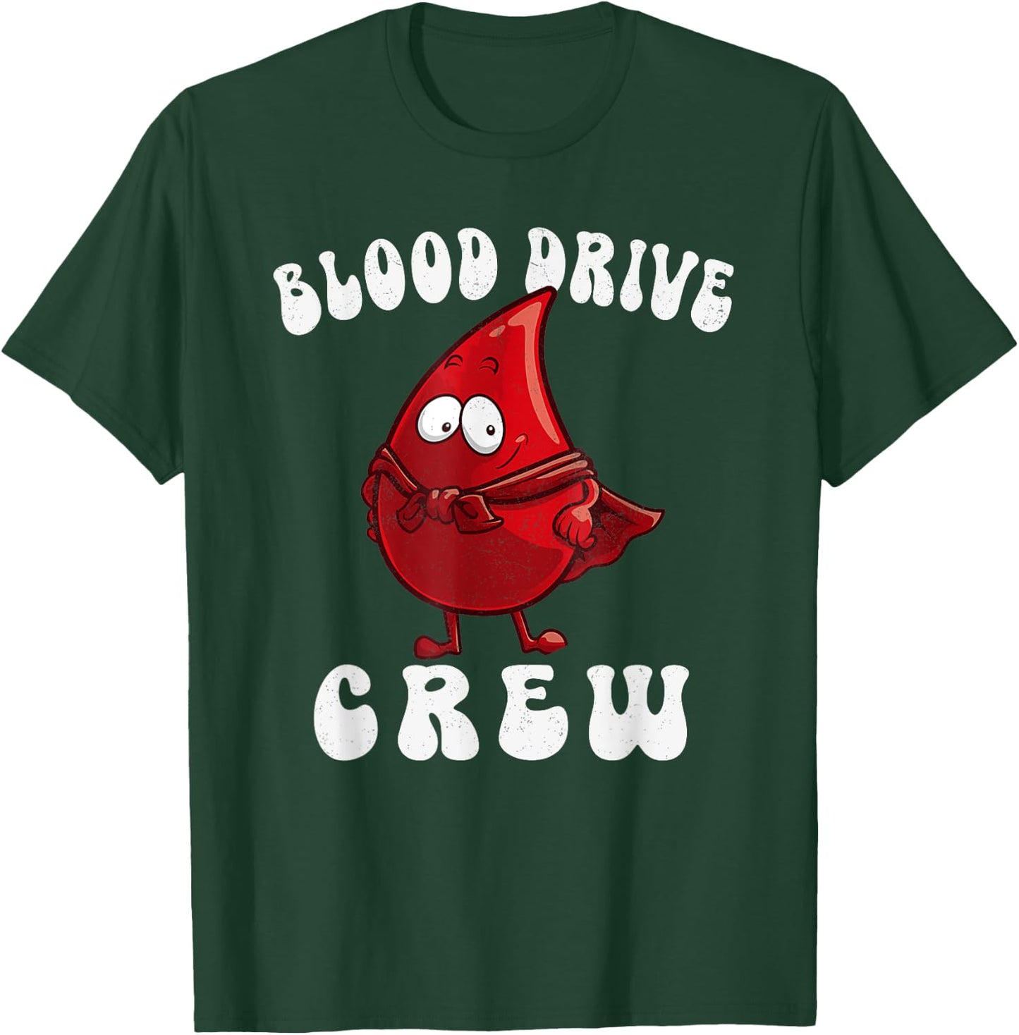 Blood Drive Crew Cute Blood Donor Phlebotomy Drop Of Blood T-Shirt - T-Shirt | Forest