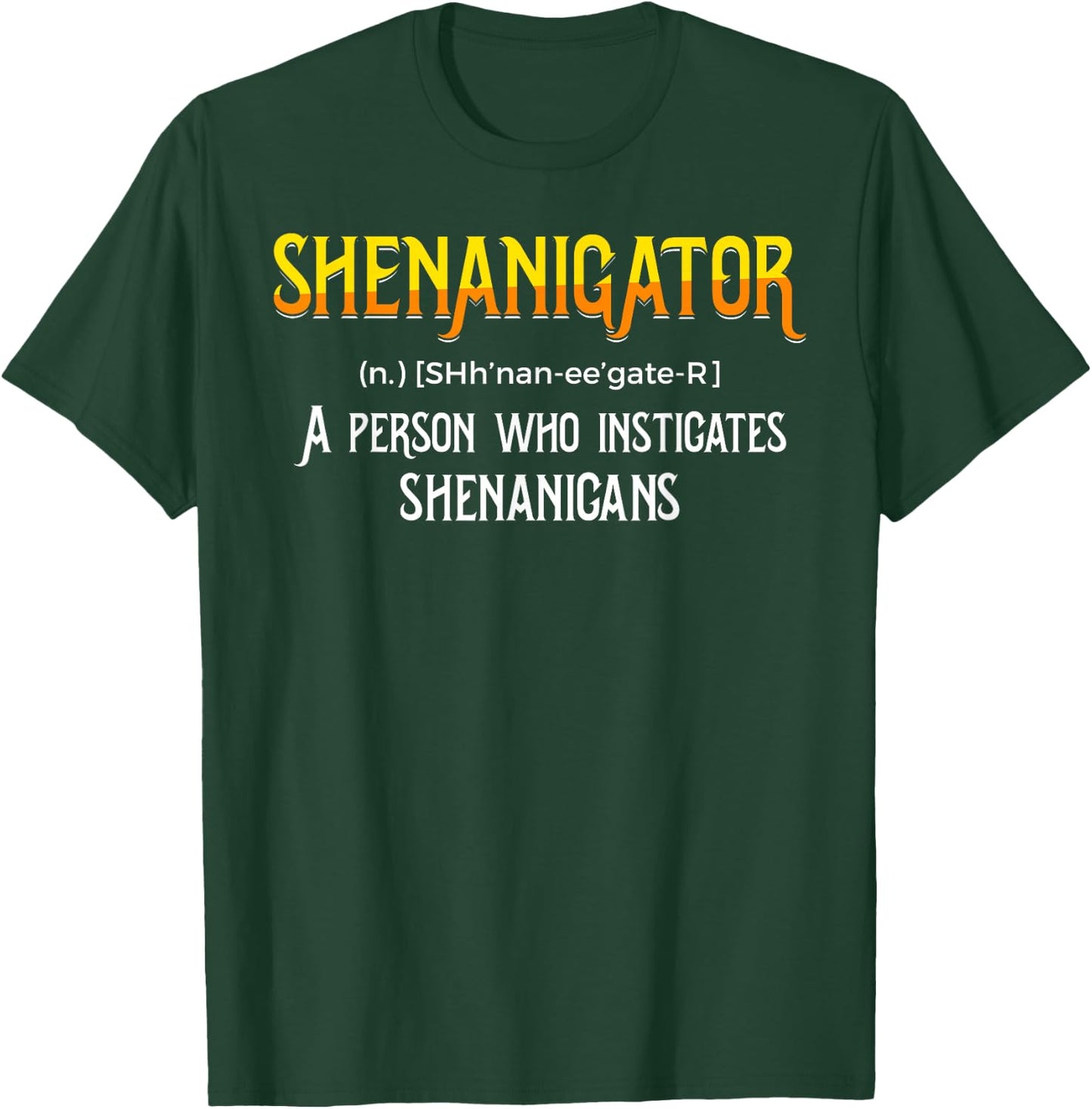 Shenanigans Funny Trouble Maker Saint Patricks T-Shirt - T-Shirt | Forest
