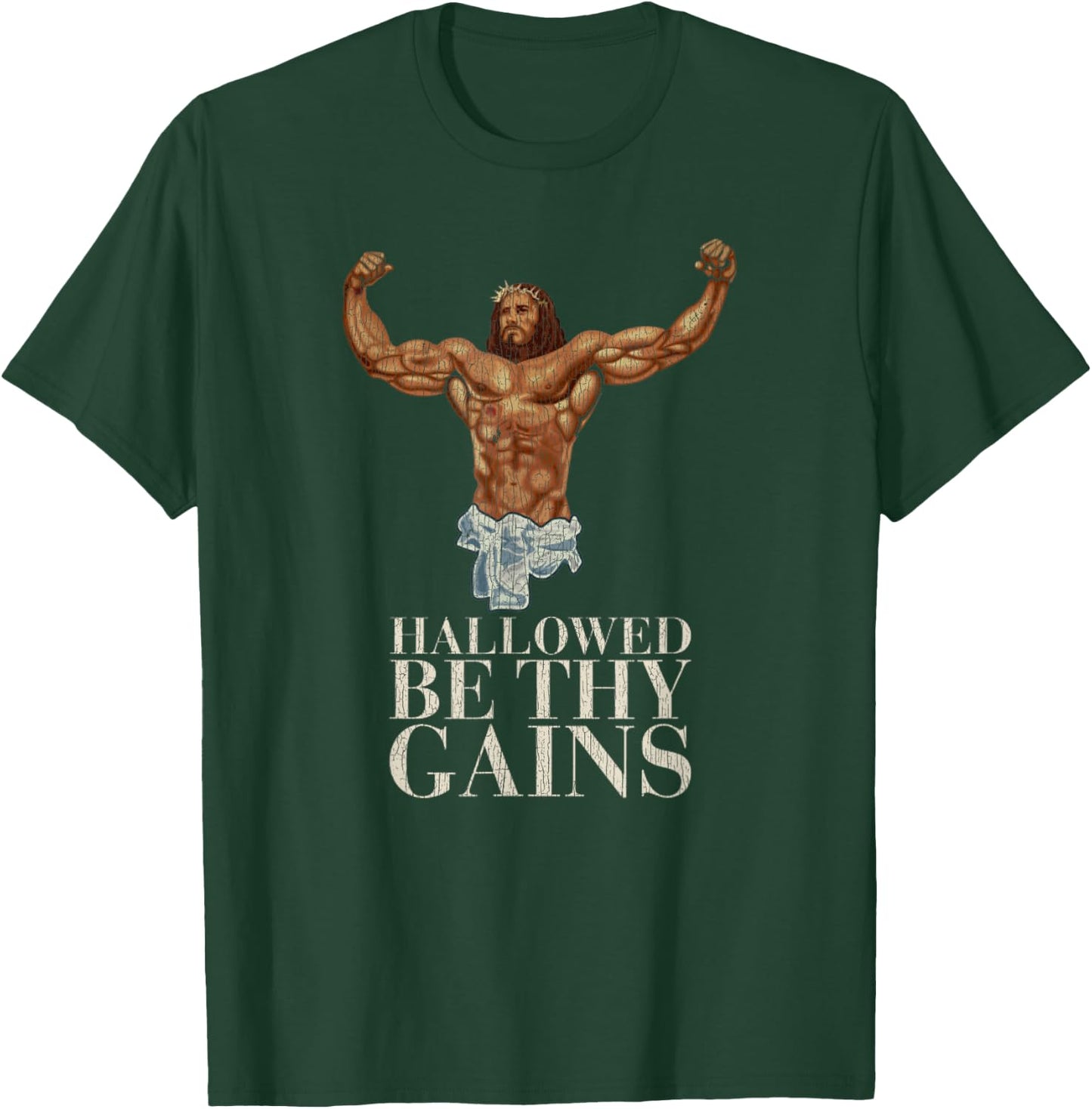 Vintage Hallowed Be Thy Gains Swole Jesus Is Your Homie T-Shirt - T-Shirt | Forest