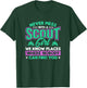 Never Mess With A Scout Girl We Know Places Scout T-Shirt - T-Shirt | Forest