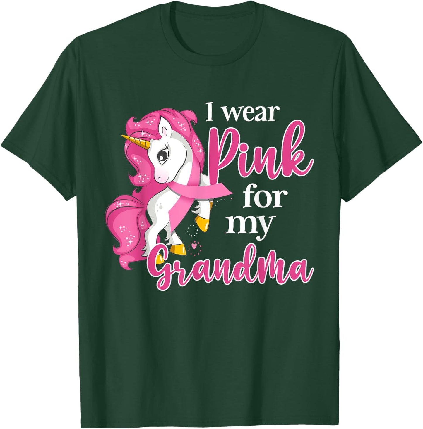 I Wear Pink For My Grandma Unicorn Breast Cancer Awareness T-Shirt - T-Shirt | Forest