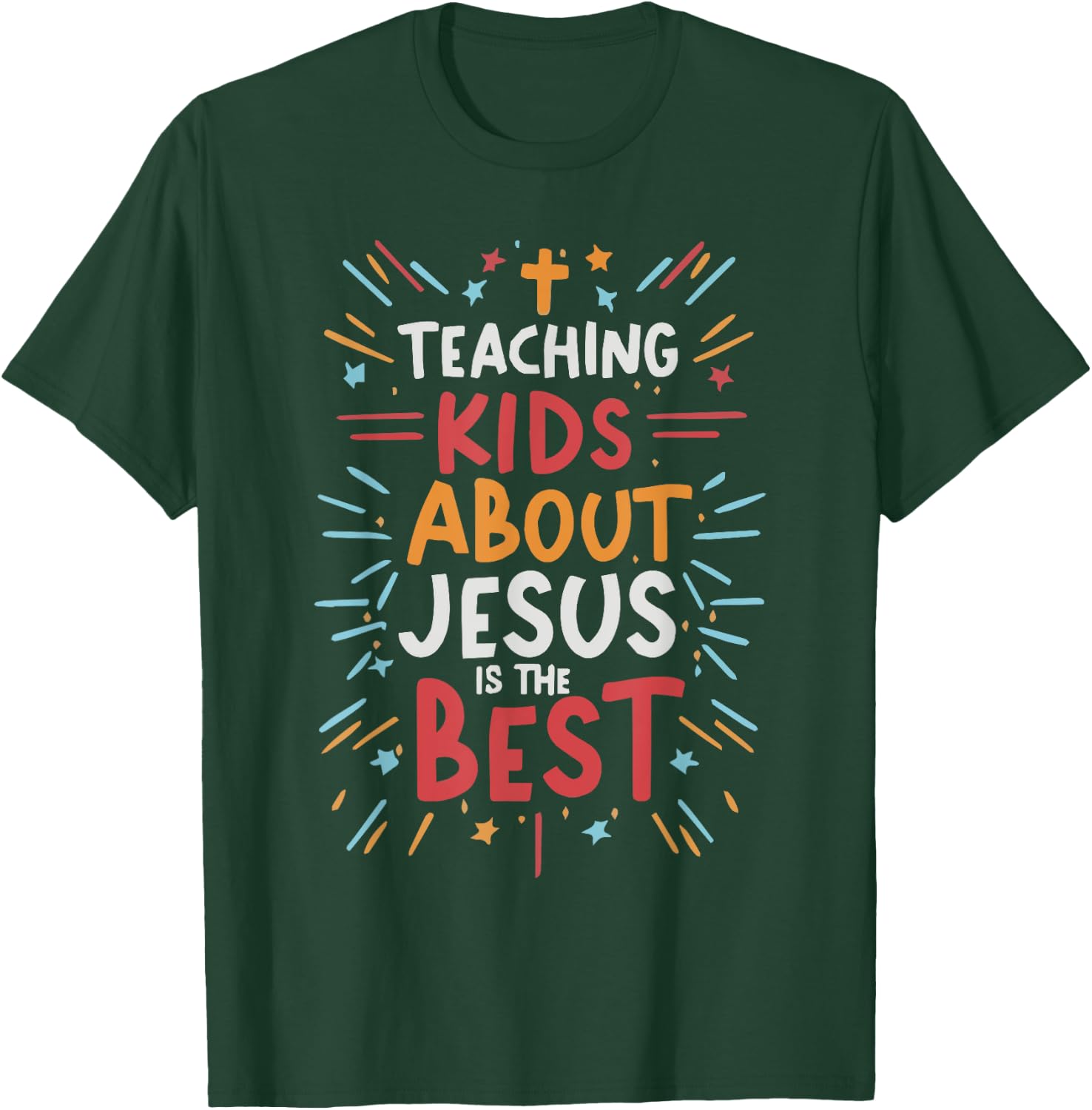 Teaching Kids About Jesus Is The Best T-Shirt - T-Shirt | Forest