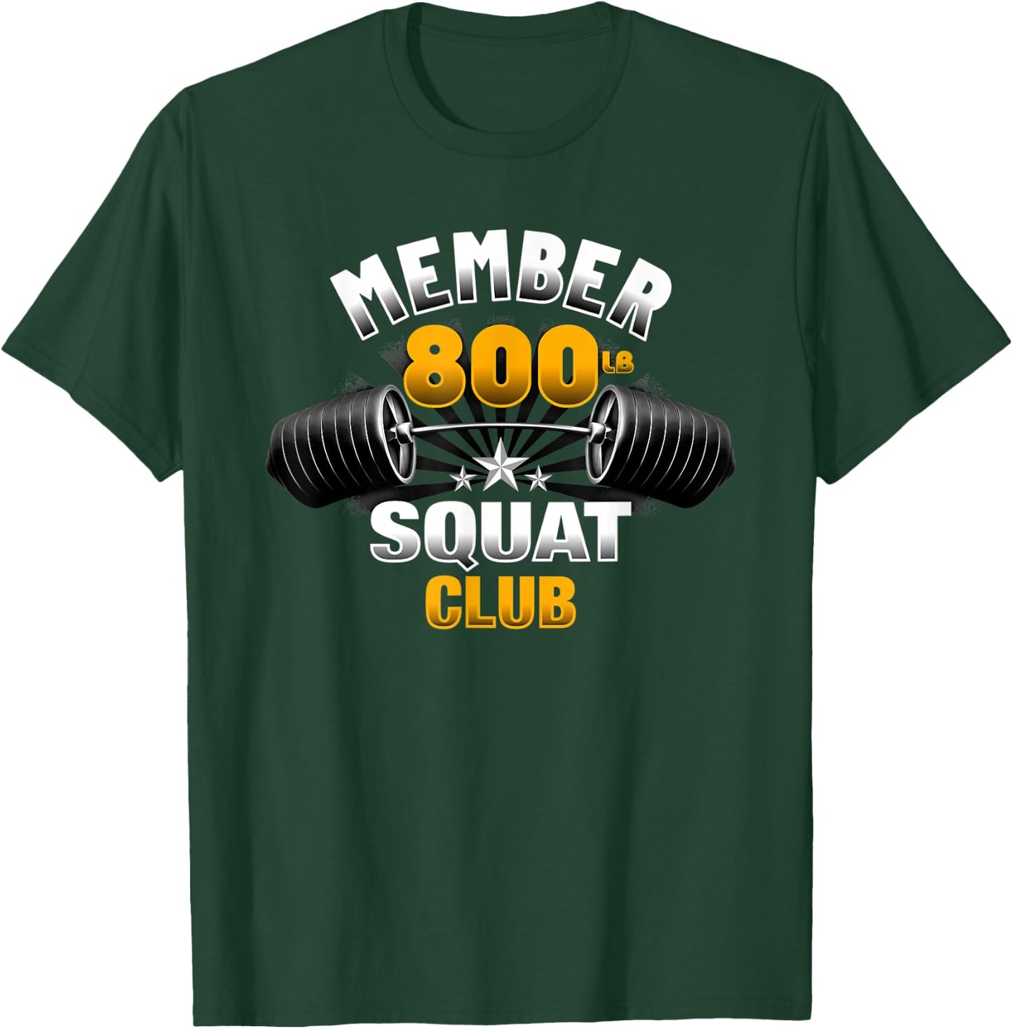 800 Pound Squat Club T-Shirt - T-Shirt | Forest