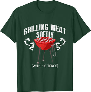 Grilling Meat Softly With His Tongs Funny BBQ Griller Lovers T-Shirt - T-Shirt | Forest
