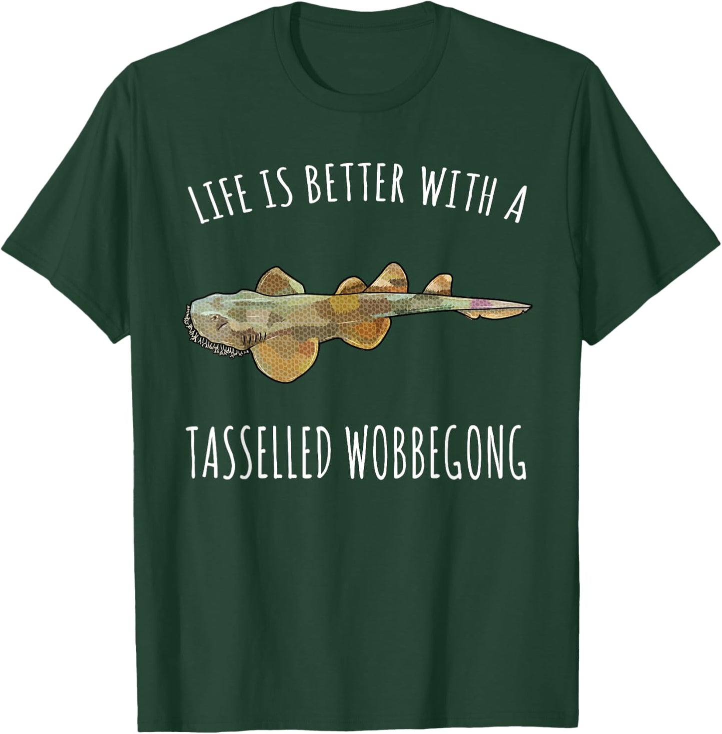 Life Is Better With A Tasselled Wobbegong Lover T-Shirt - T-Shirt | Forest