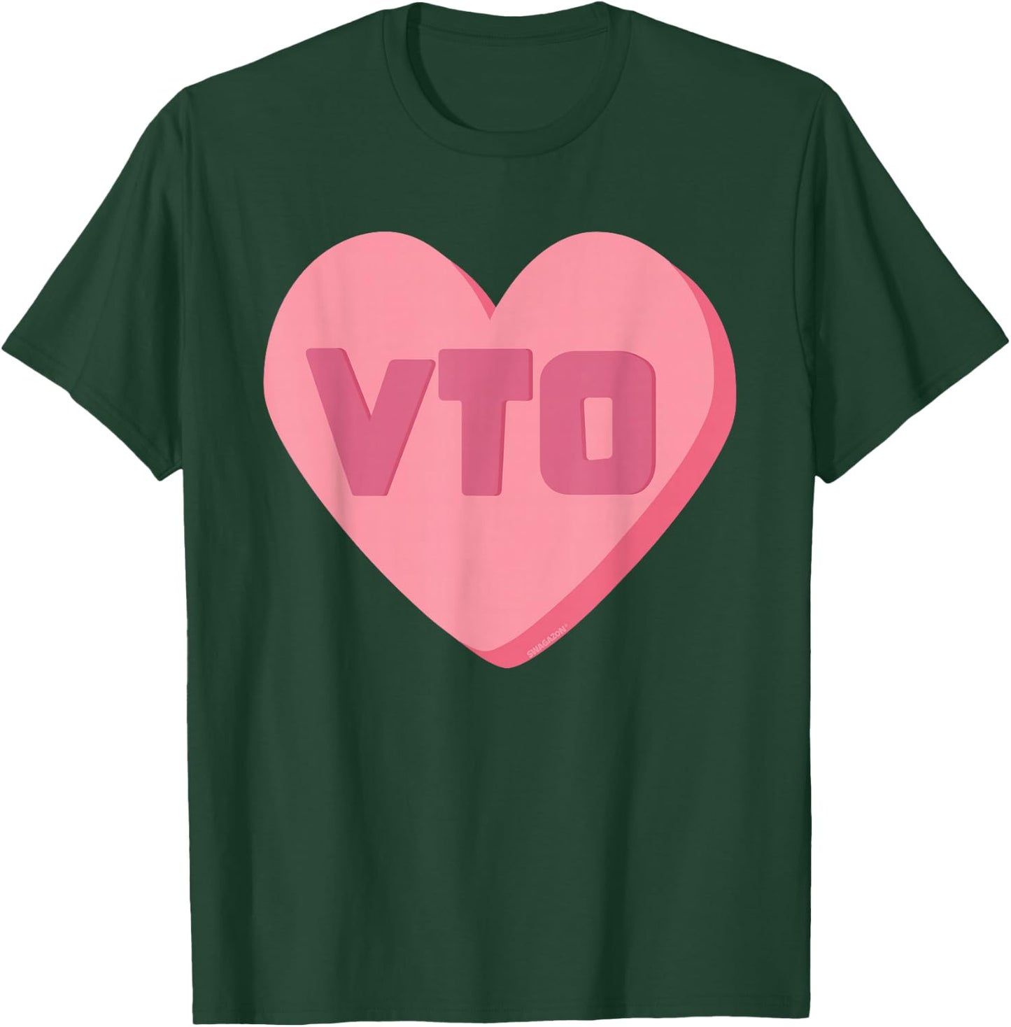 VTO Heart Valentines Day Candy Swagazon Associate Coworkers T-Shirt - T-Shirt | Forest