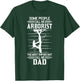 Arborist most important people call me Dad Tree Climbing T-Shirt - T-Shirt | Forest