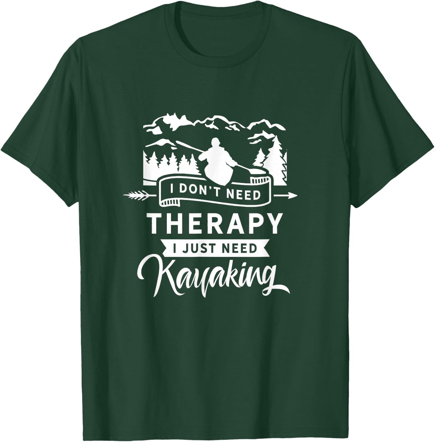 Kayak Kayaks Kayakist Kayaking Kayaker T-Shirt - T-Shirt | Forest