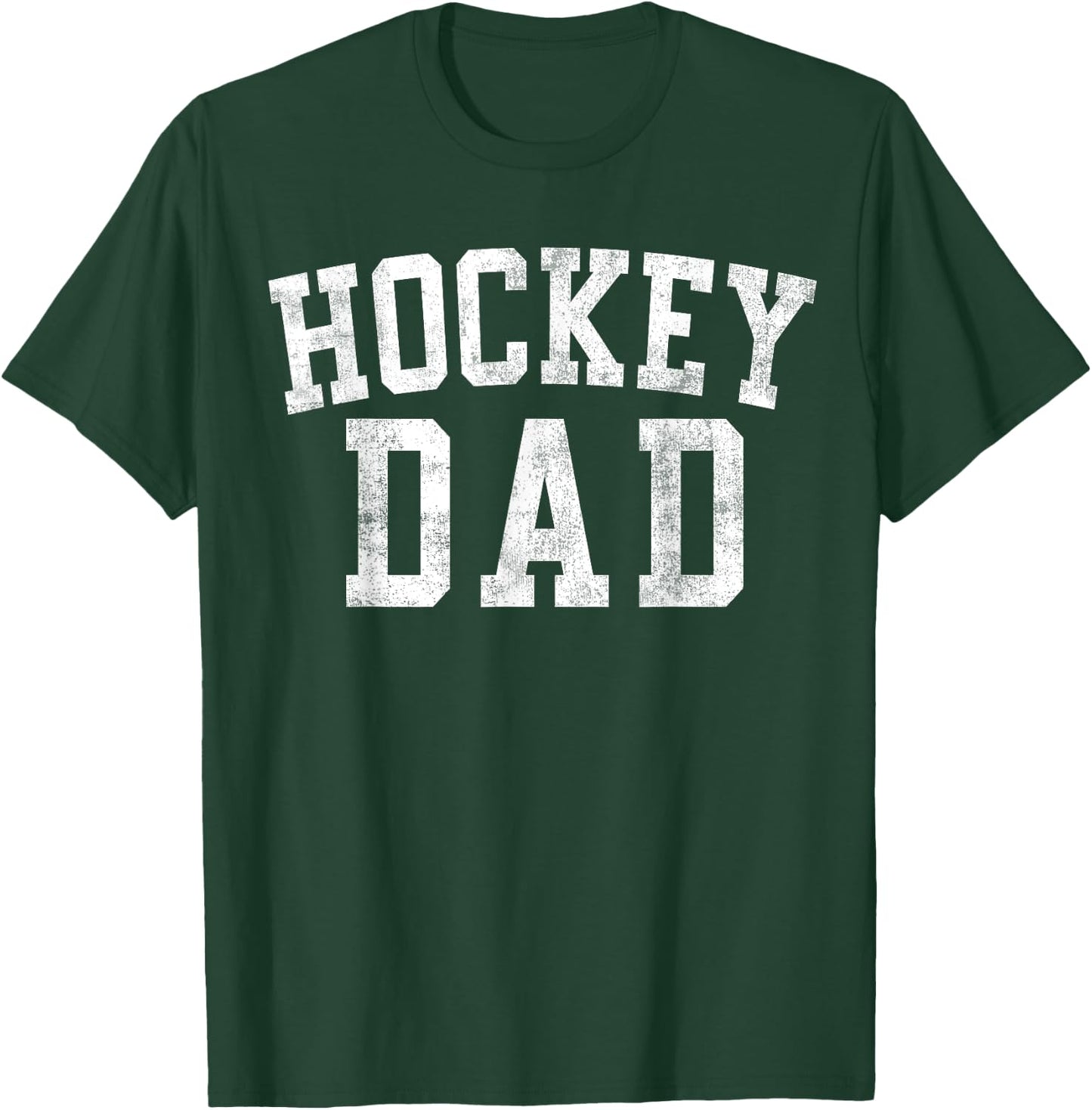 Hockey Dad Classic Bold Font Father's Day Daddy T-Shirt - T-Shirt | Forest